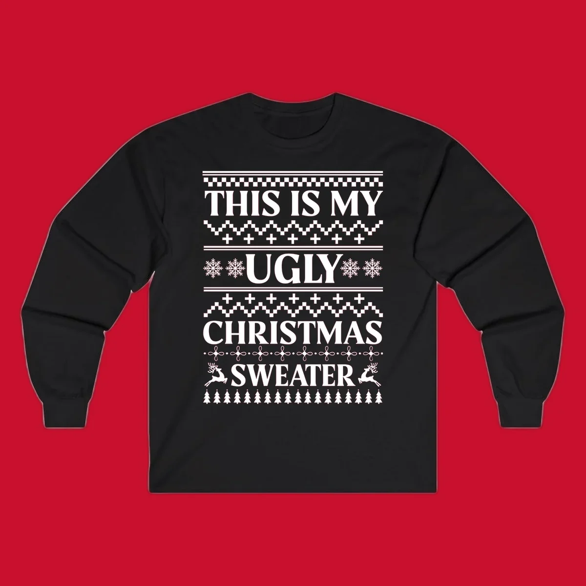 Ugly Christmas Sweater design with text, snowflakes, reindeer, and trees.