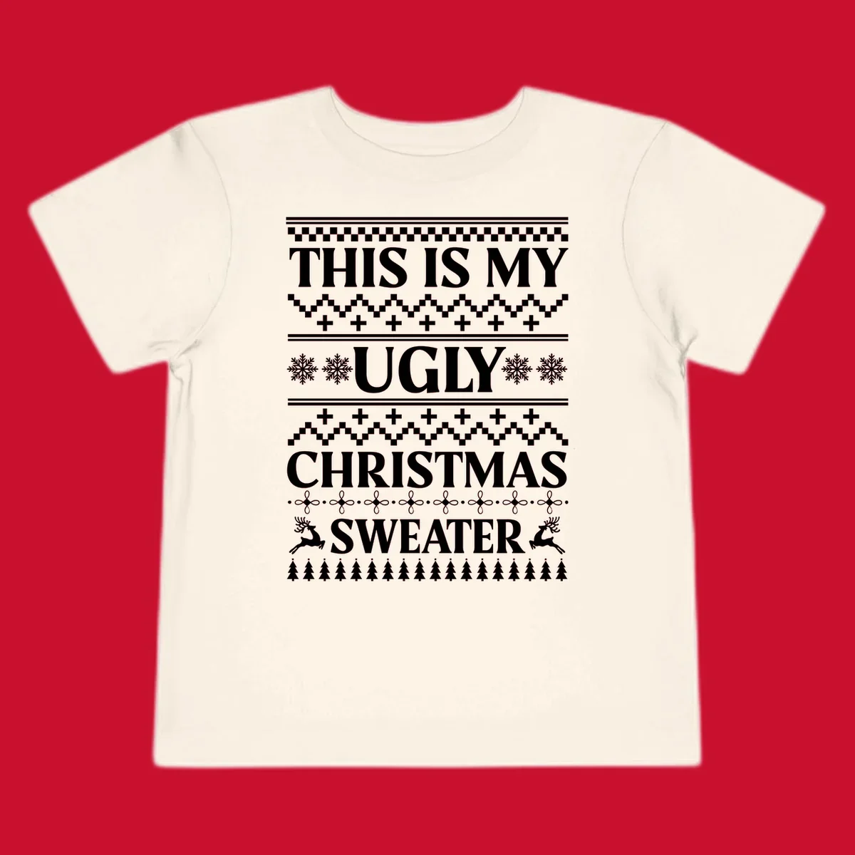 Ugly Christmas Sweater design with text, snowflakes, reindeer, and trees.