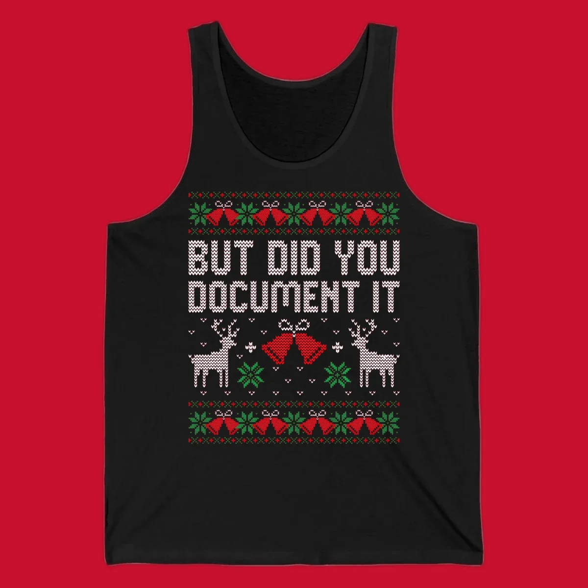 But Did You Document It ugly Christmas sweater with reindeer and bells.