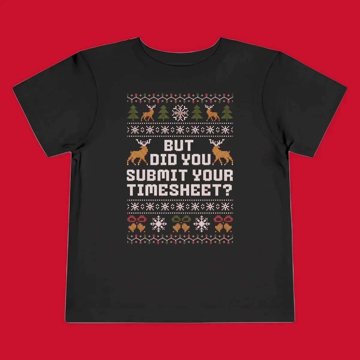 Ugly Christmas sweater with text 'But Did You Submit Your Timesheet?' and holiday graphics.