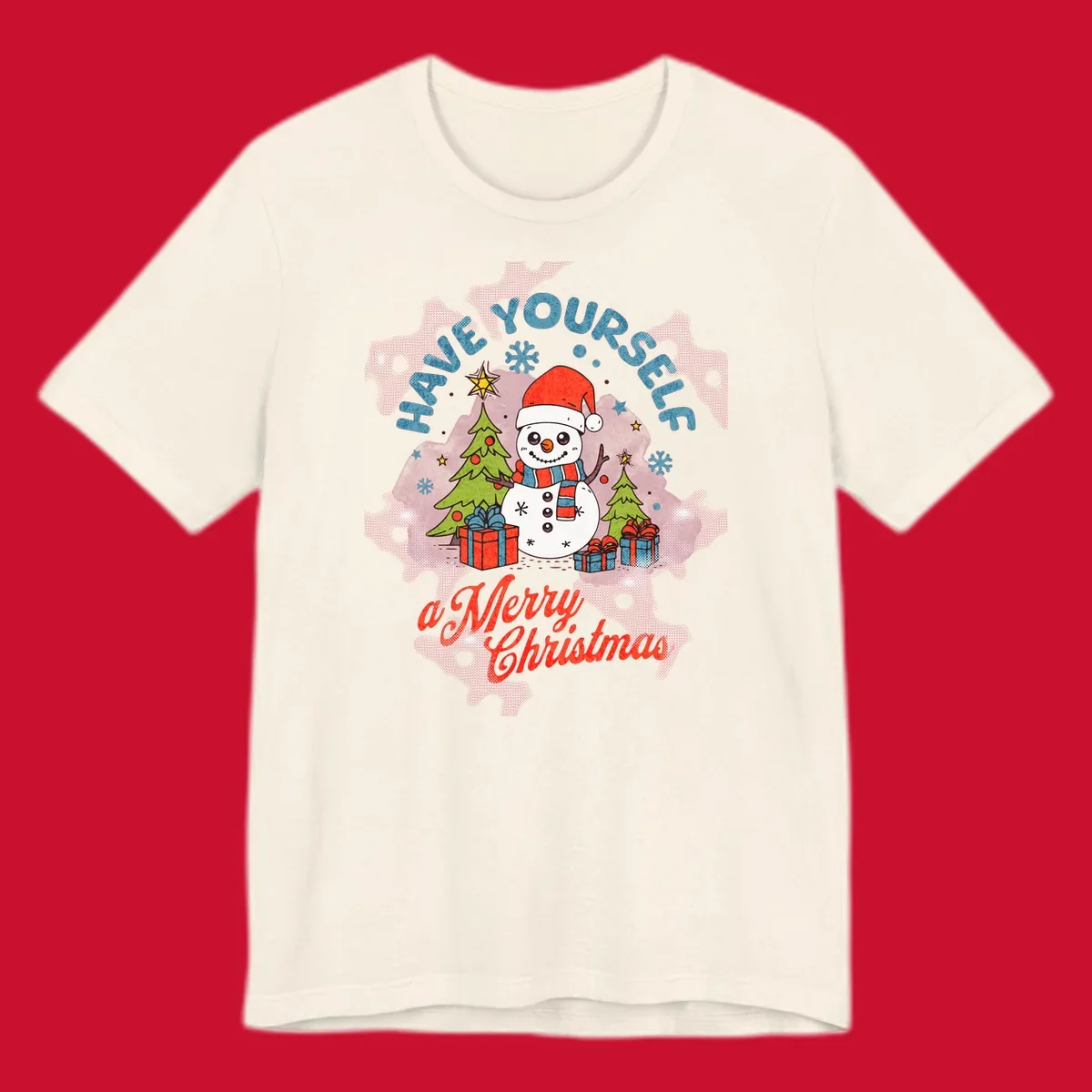 Snowman with gifts and trees, text HAVE YOURSELF a Merry Christmas.