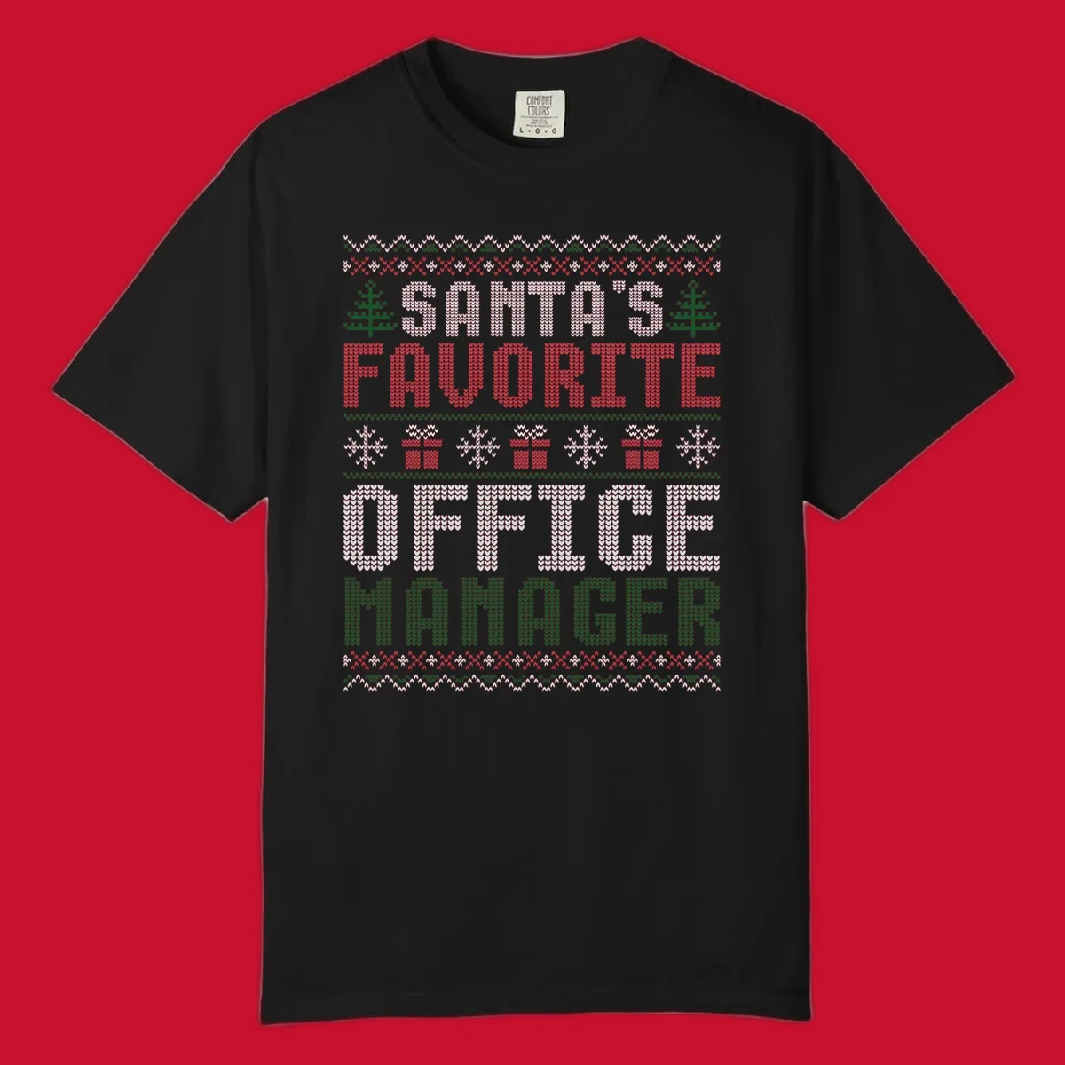 Santa's Favorite Office Manager text with Christmas trees, snowflakes, and gift boxes in ugly Christmas sweater style.