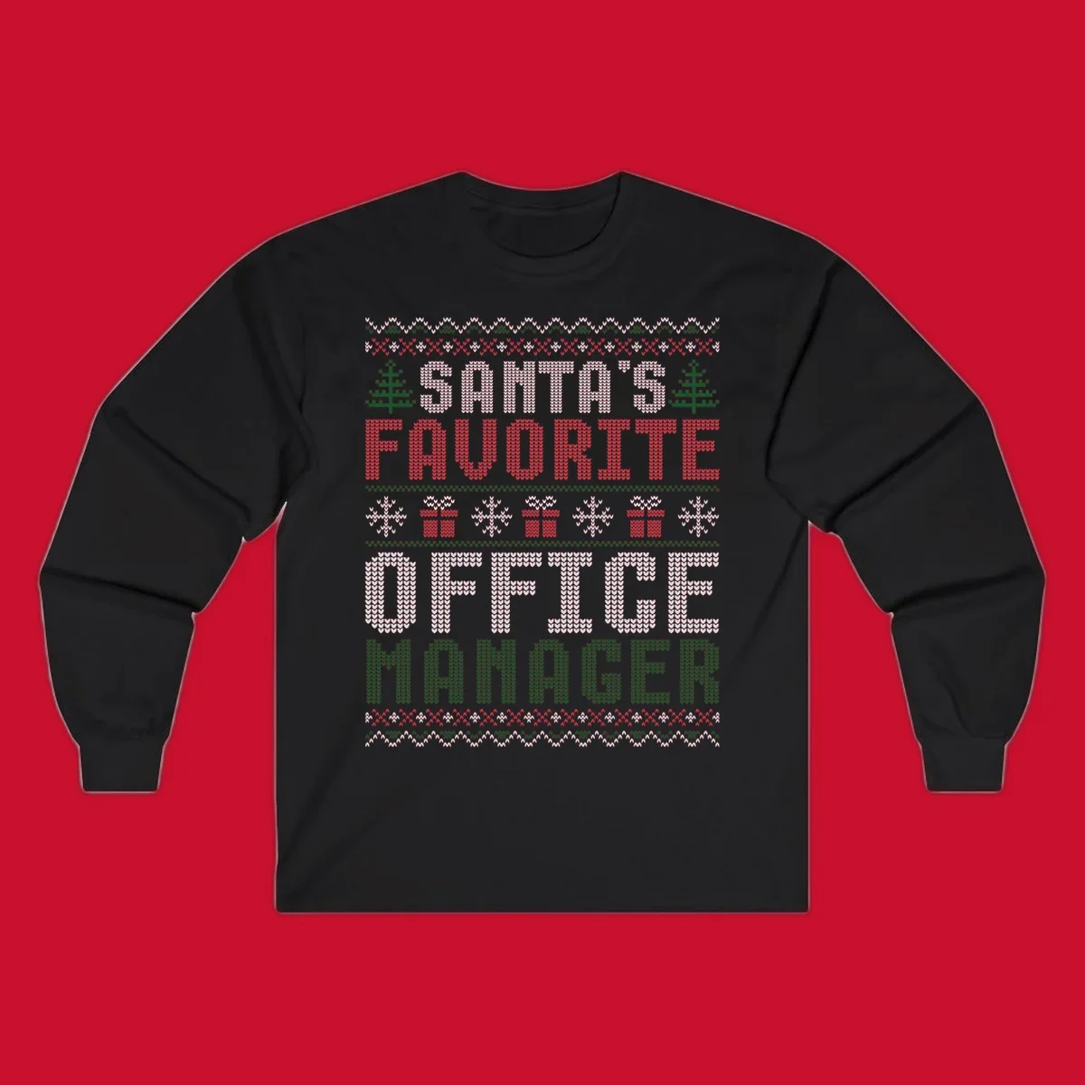 Santa's Favorite Office Manager text with Christmas trees, snowflakes, and gift boxes in ugly Christmas sweater style.