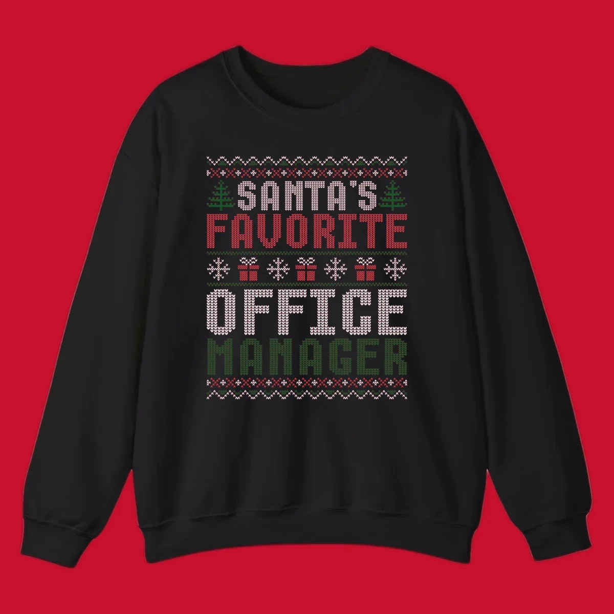 Santa's Favorite Office Manager text with Christmas trees, snowflakes, and gift boxes in ugly Christmas sweater style.