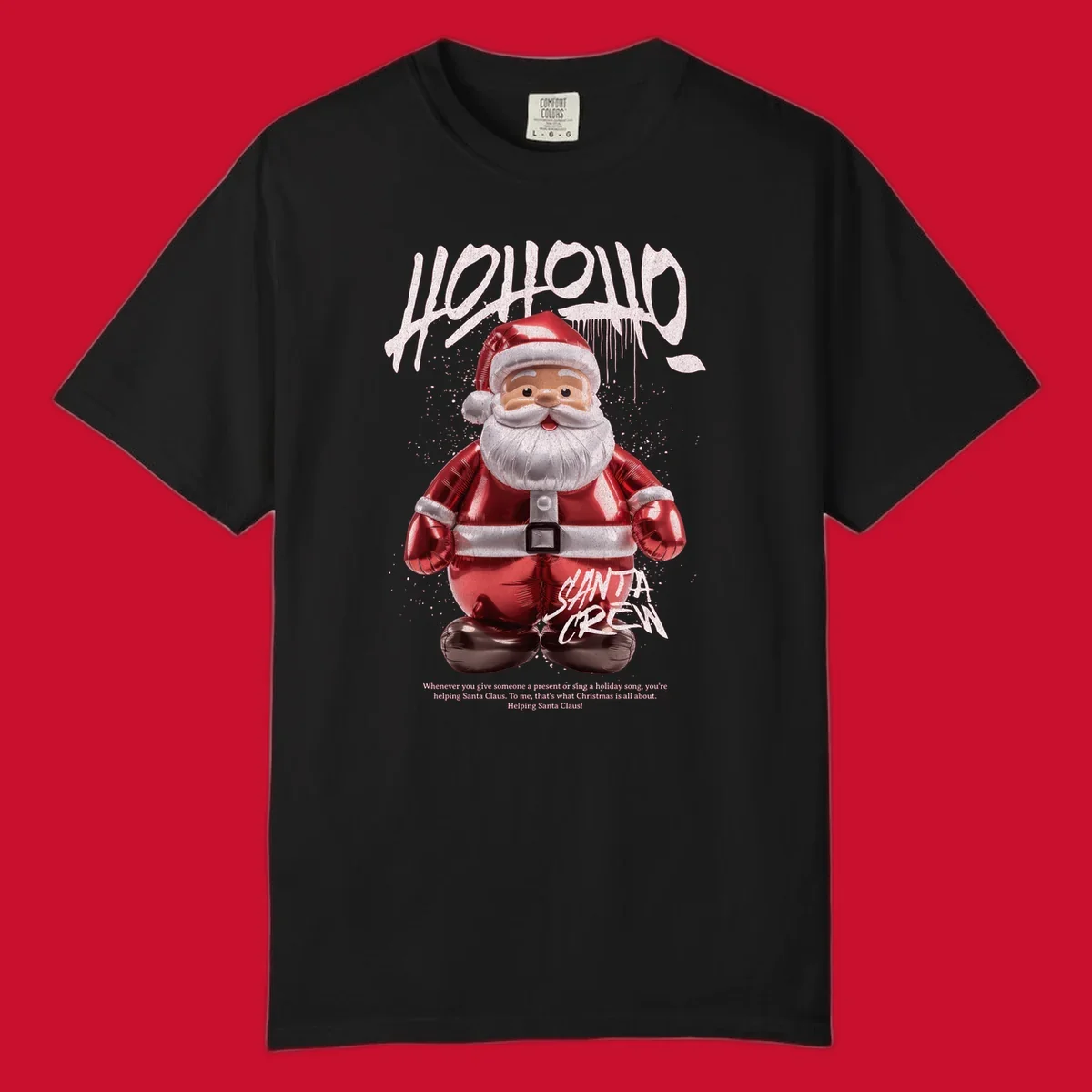 Hohoho Santa Crew Christmas graphic with graffiti text and inflatable Santa