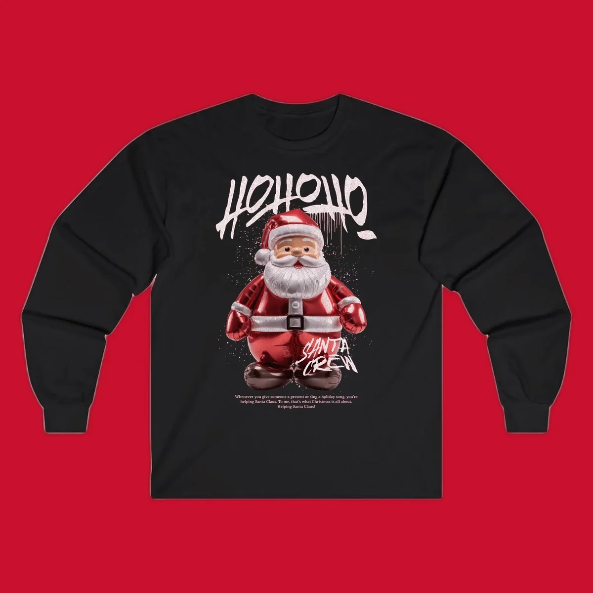 Hohoho Santa Crew Christmas graphic with graffiti text and inflatable Santa