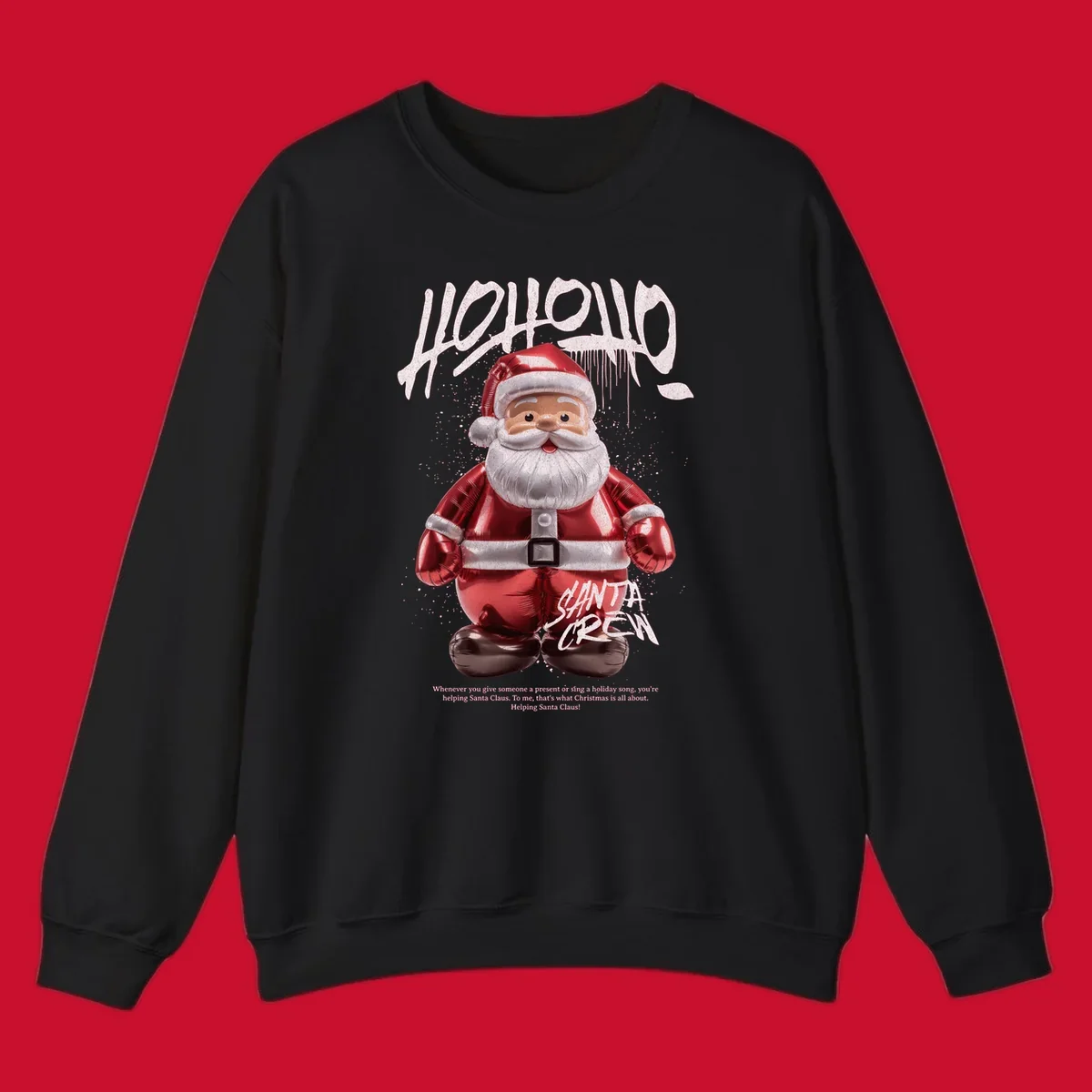 Hohoho Santa Crew Christmas graphic with graffiti text and inflatable Santa