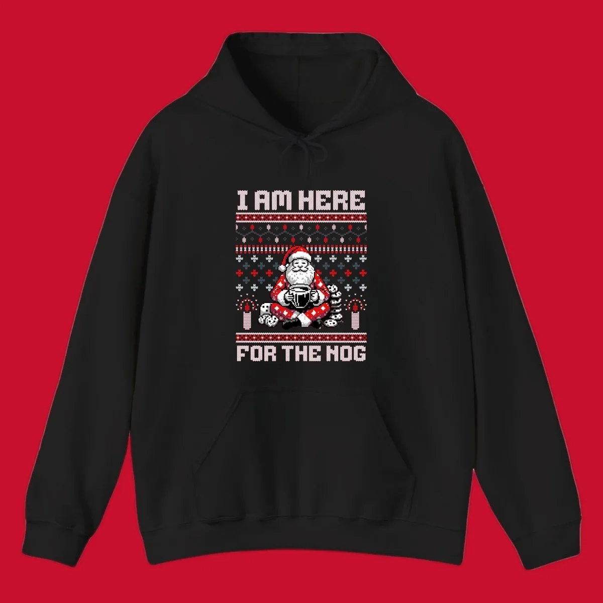 Pixelated Santa with hot chocolate and cookies, text 'I AM HERE FOR THE NOG', holiday ugly sweater design.