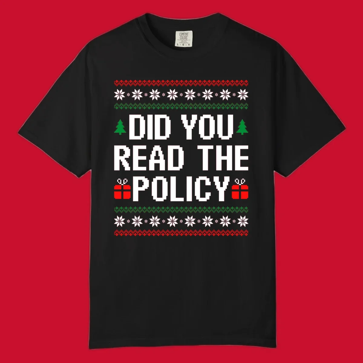 Did You Read The Policy Christmas Ugly Sweater design with pixelated text, trees, and gifts.