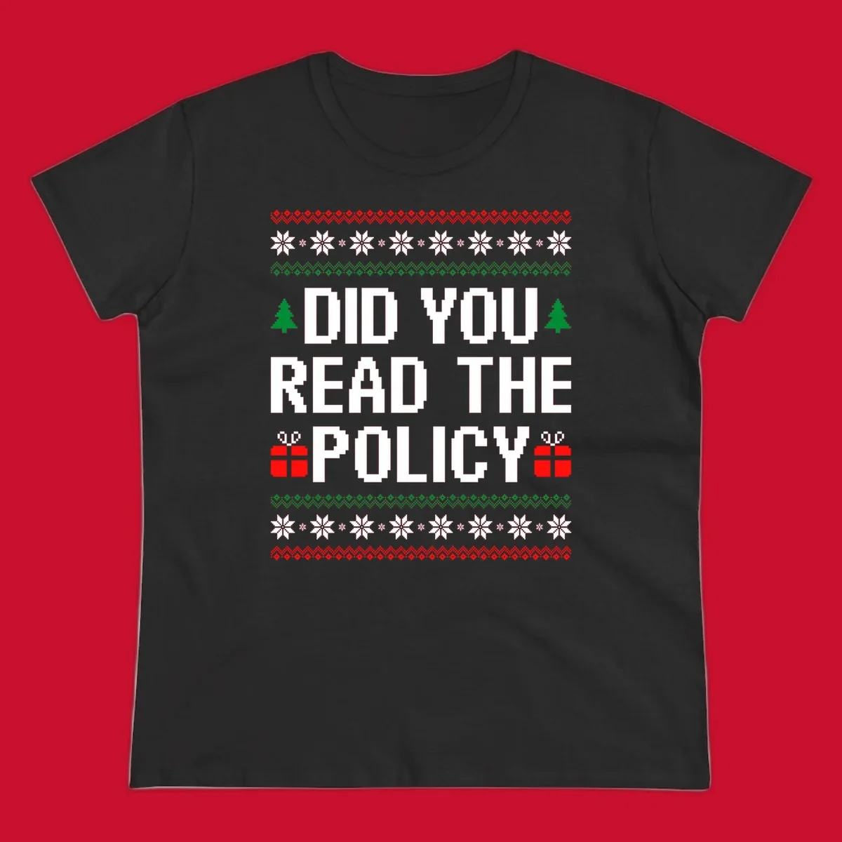 Did You Read The Policy Christmas Ugly Sweater design with pixelated text, trees, and gifts.