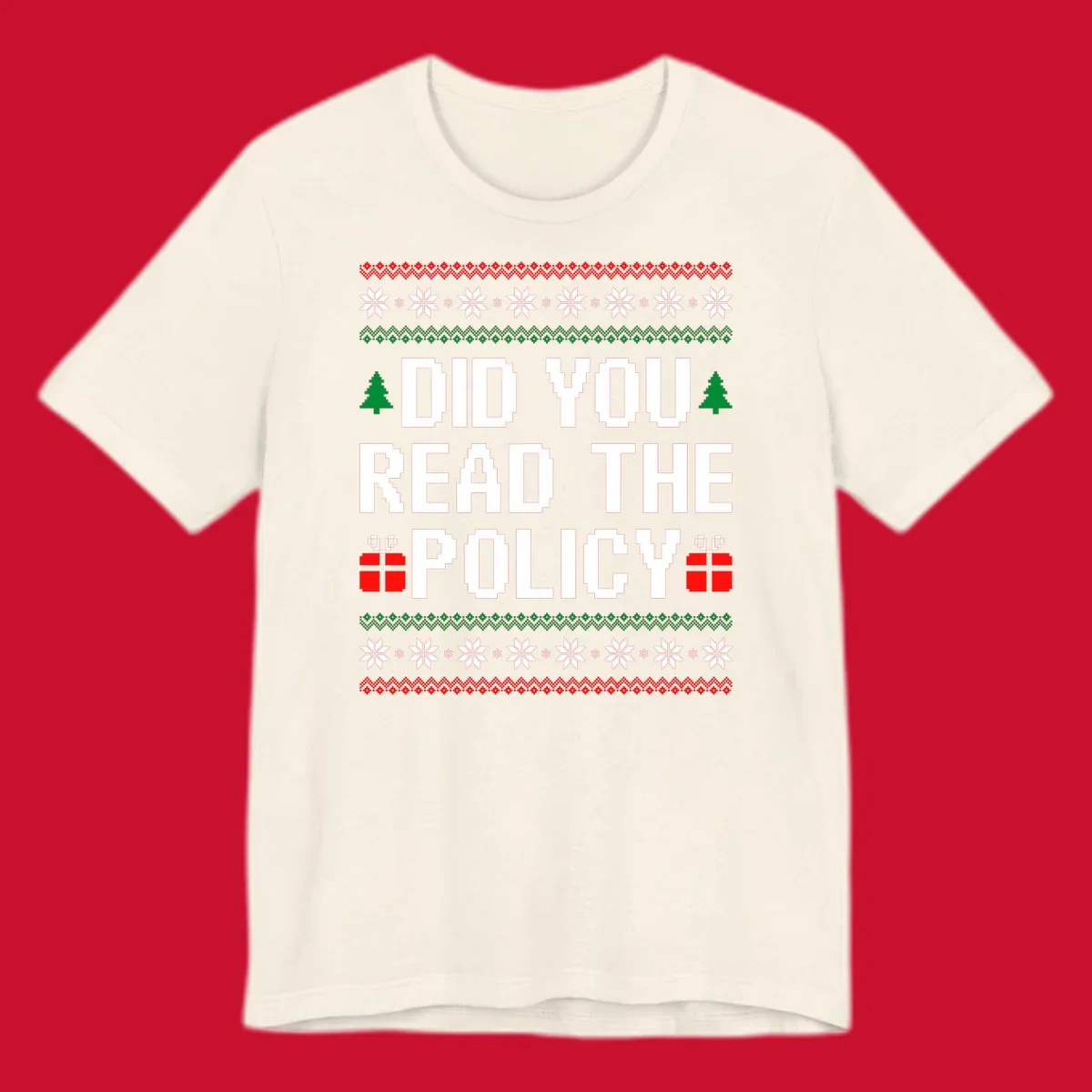 Did You Read The Policy Christmas Ugly Sweater design with pixelated text, trees, and gifts.