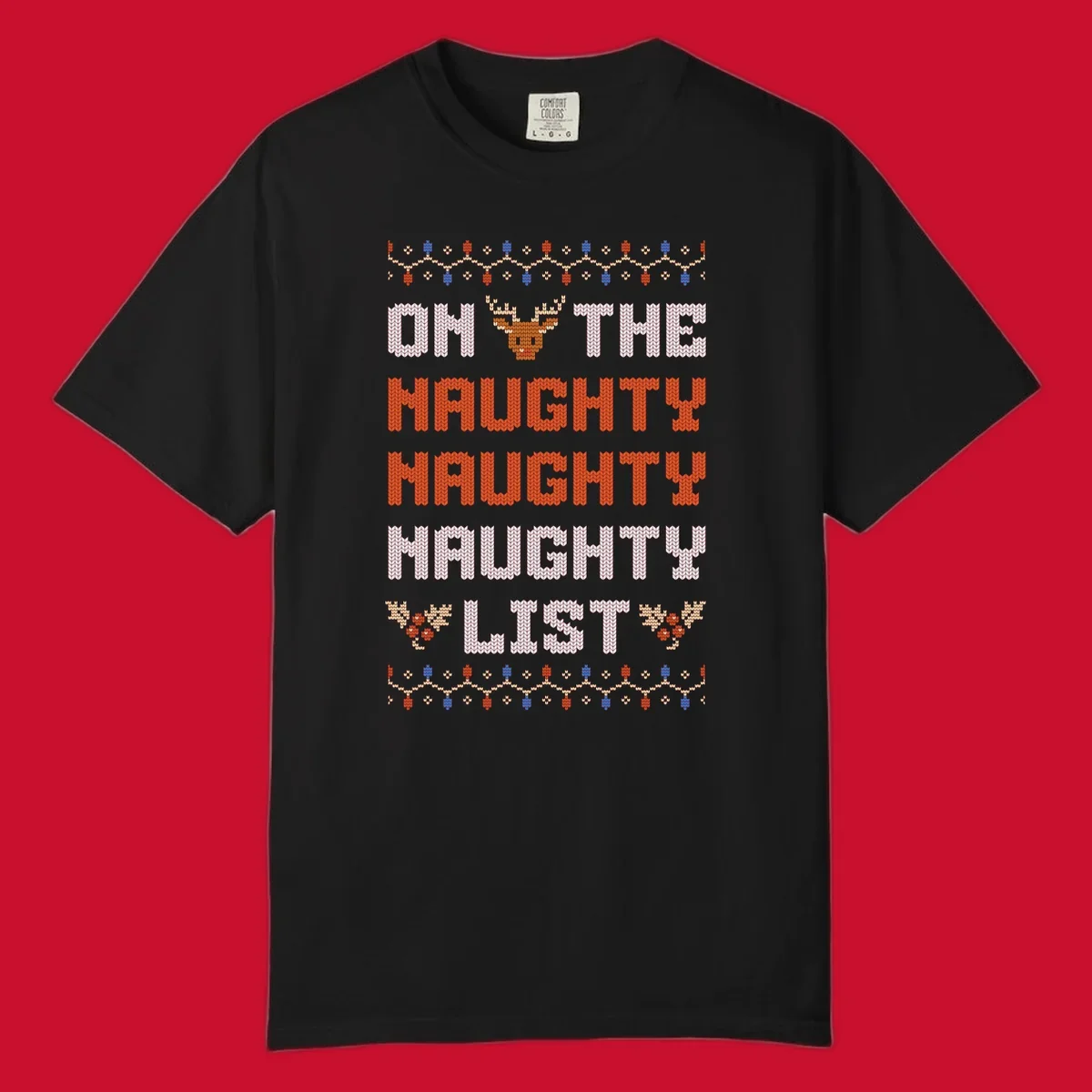 On The Naughty Naughty Naughty List text with reindeer and holiday lights.