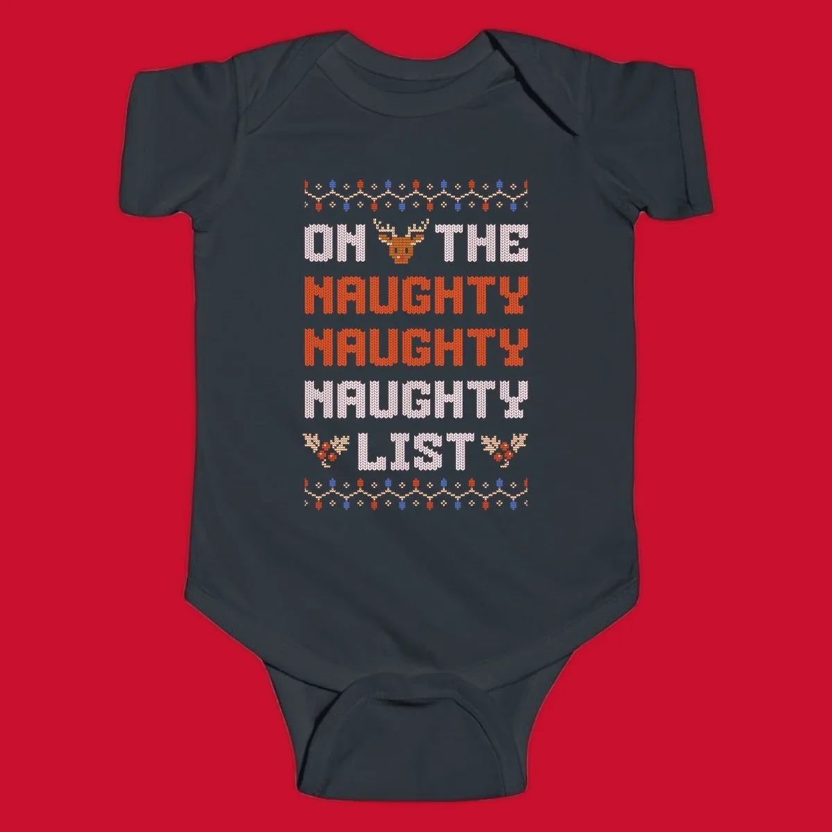 On The Naughty Naughty Naughty List text with reindeer and holiday lights.
