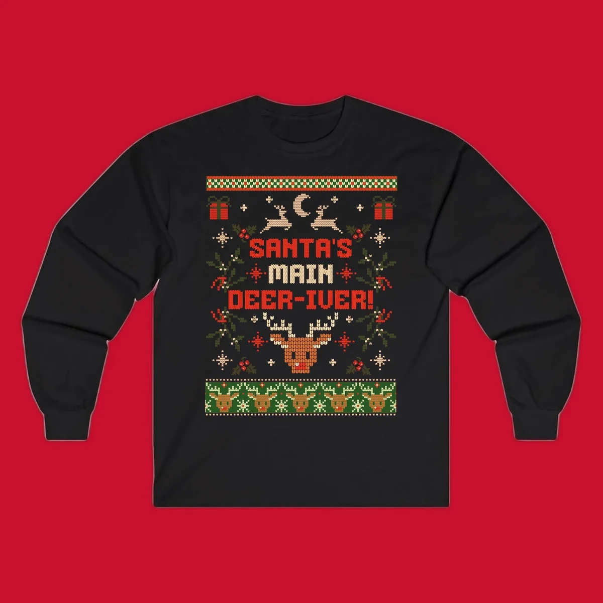 Santa's Main Deer-iver text with reindeer, holly, and presents, in an ugly Christmas sweater style.