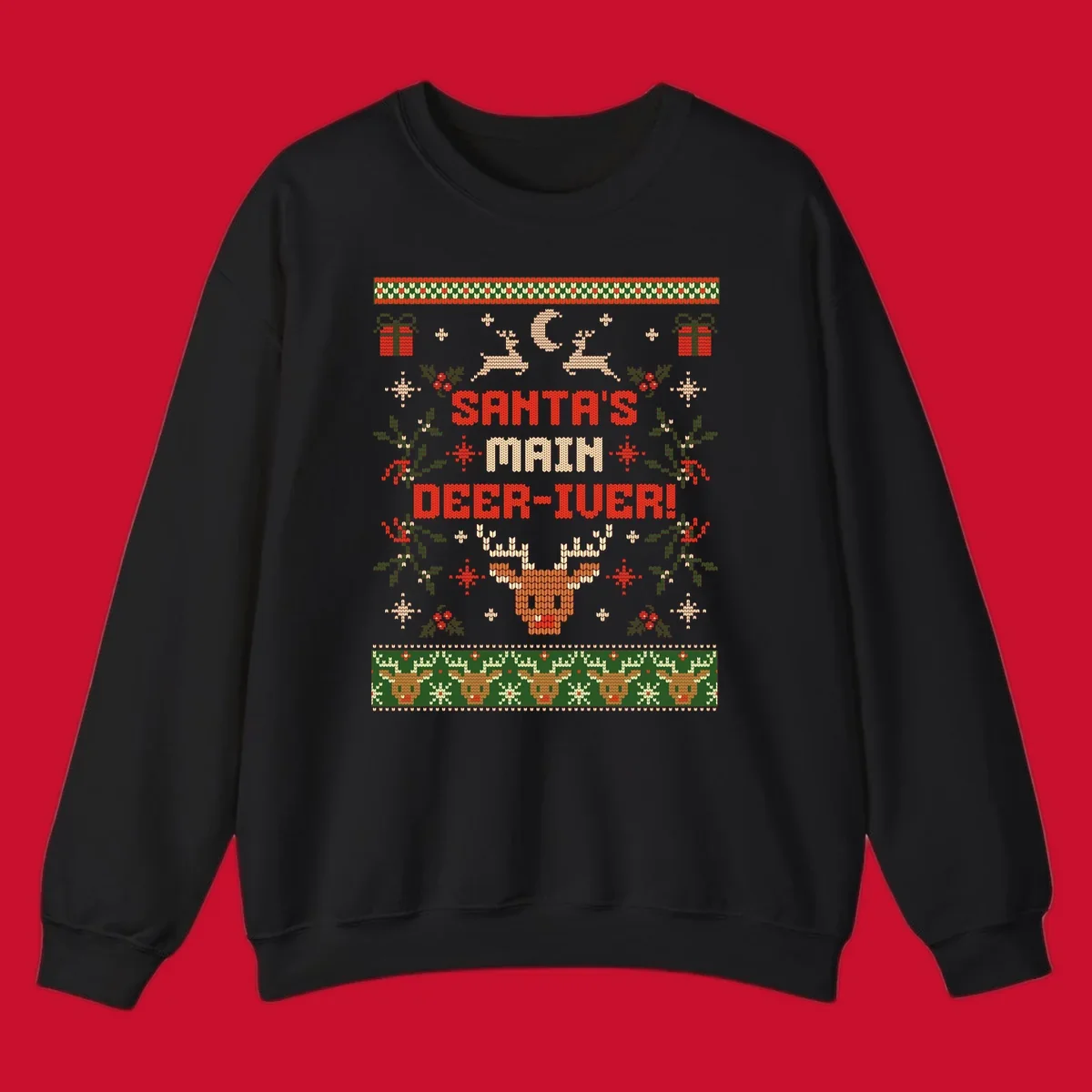 Santa's Main Deer-iver text with reindeer, holly, and presents, in an ugly Christmas sweater style.