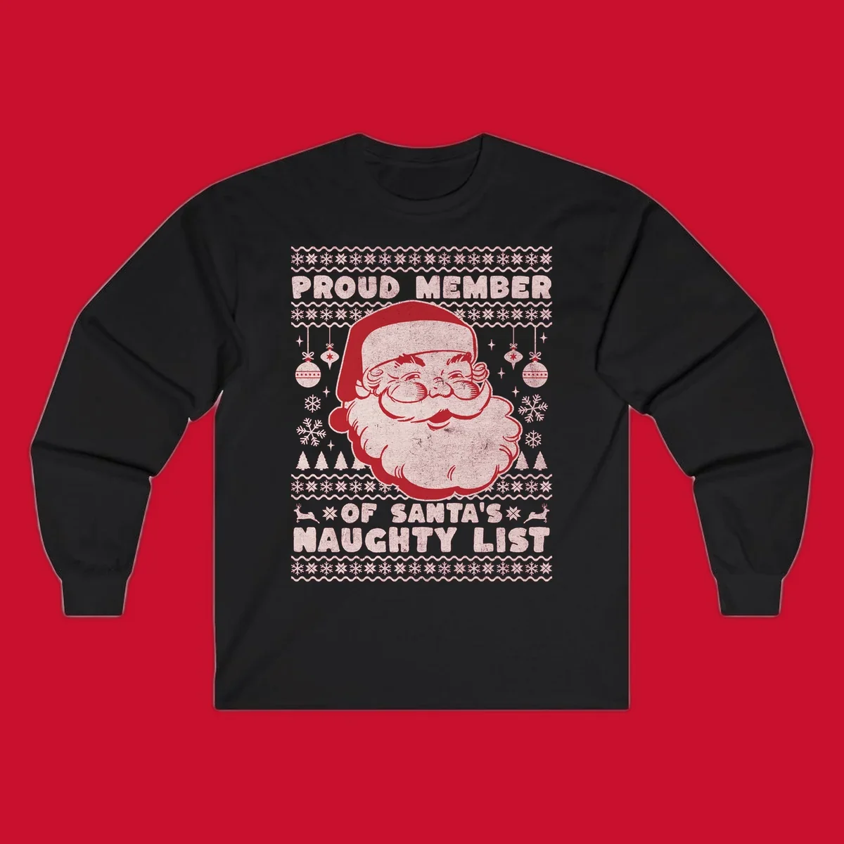 Illustration of Santa's head with text 'Proud Member Of Santa's Naughty List' and Christmas elements.