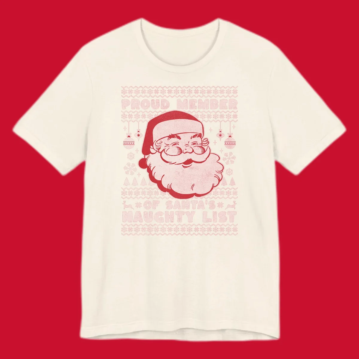 Illustration of Santa's head with text 'Proud Member Of Santa's Naughty List' and Christmas elements.