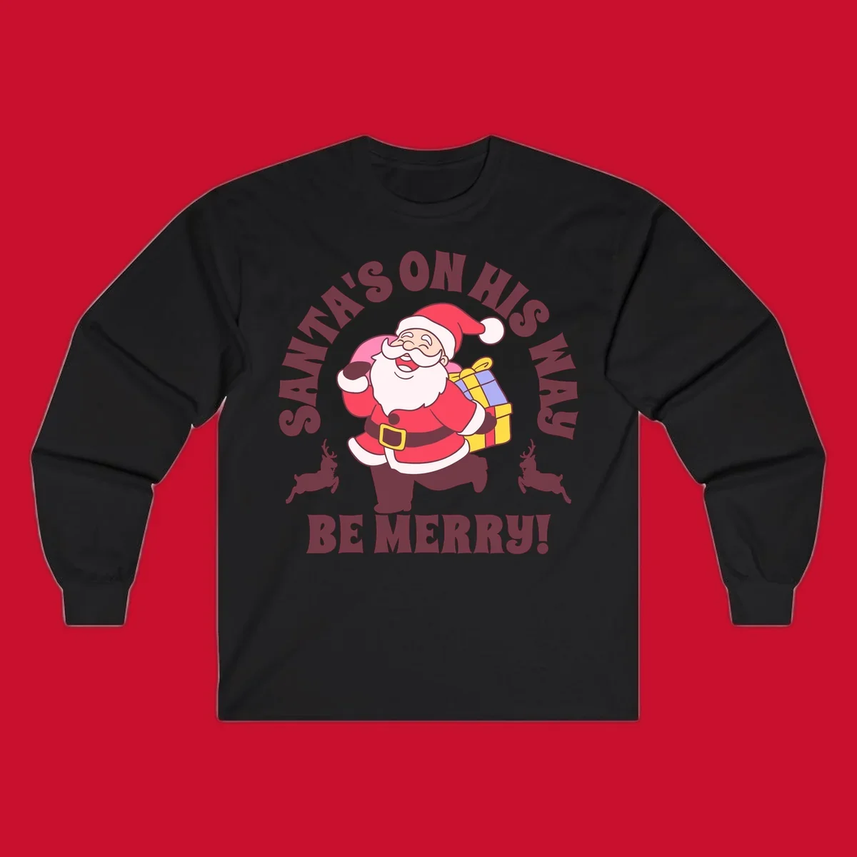 Illustration of Santa Claus running with gifts and reindeer, text reads Santa's on His Way Be Merry.