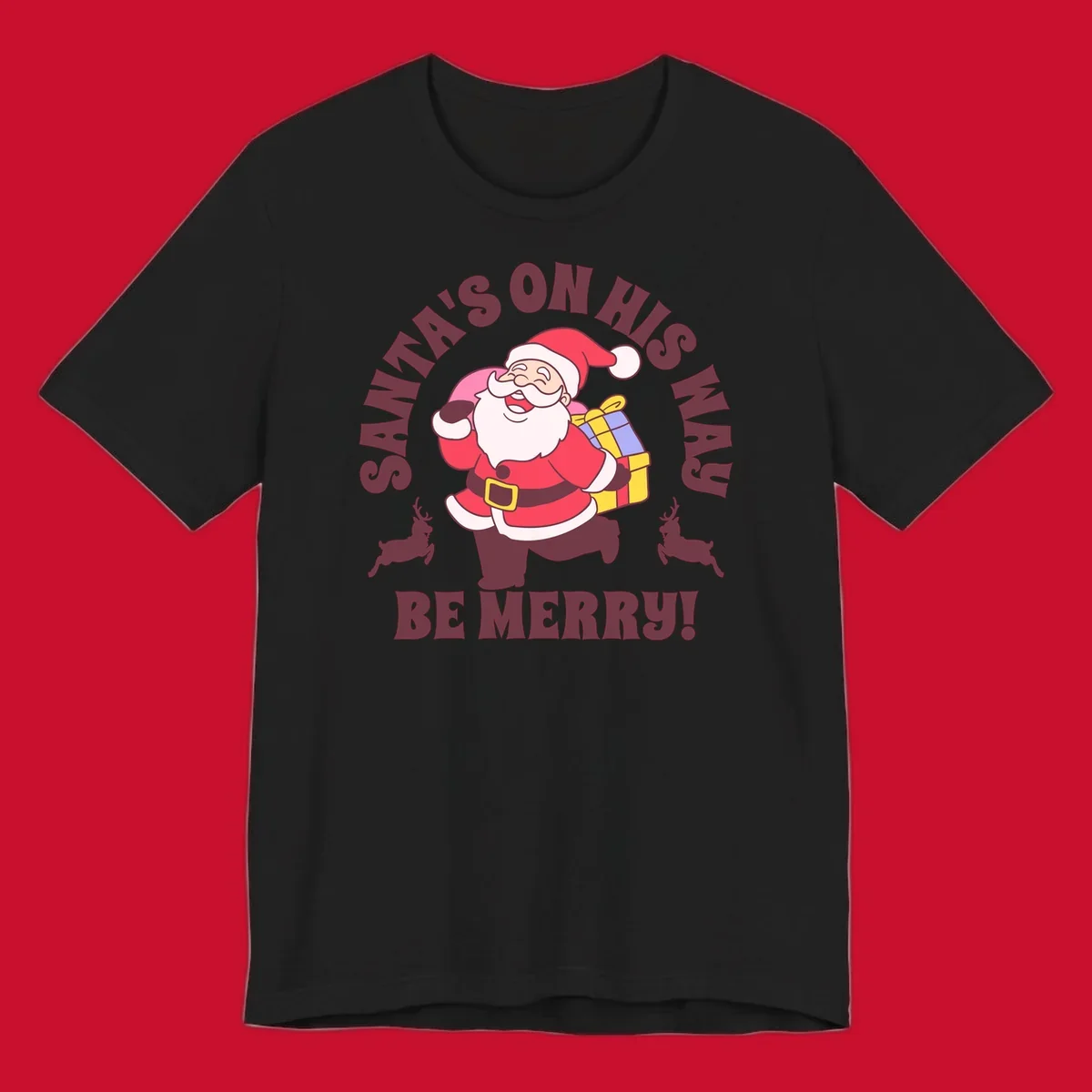 Illustration of Santa Claus running with gifts and reindeer, text reads Santa's on His Way Be Merry.