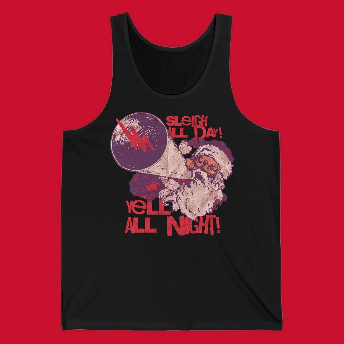 Santa Claus yelling through a megaphone with text 'SLEIGH ALL DAY! YELL ALL NIGHT!'