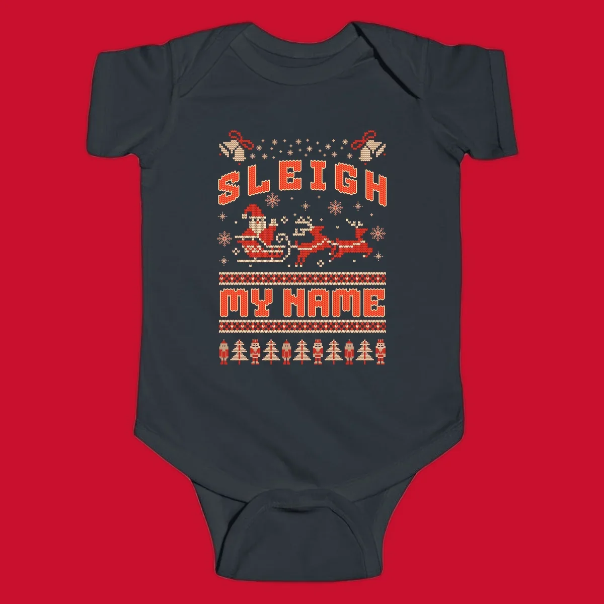 Sleigh My Name Christmas design with Santa, reindeer, snowflakes, nutcrackers, and trees.