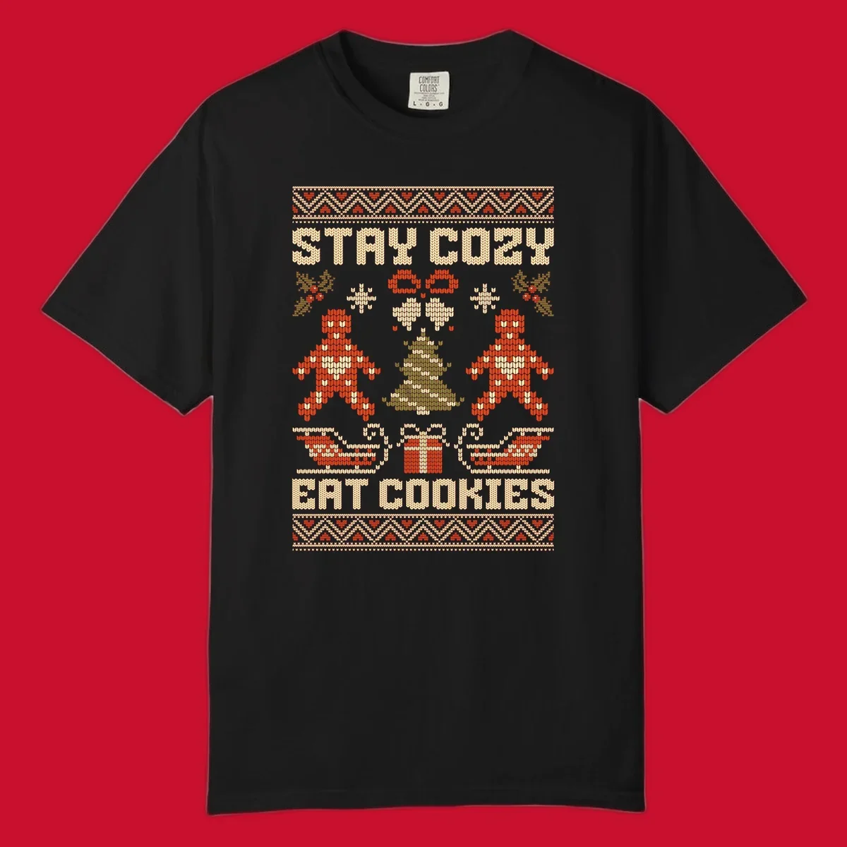 Ugly Christmas sweater design with text 'STAY COZY EAT COOKIES', gingerbread men, and festive holiday graphics.