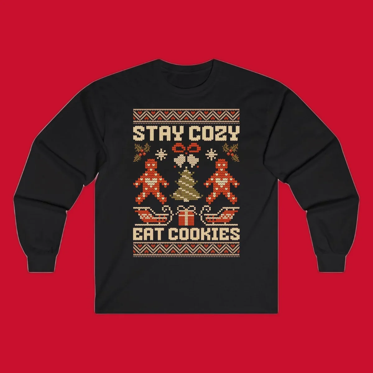 Ugly Christmas sweater design with text 'STAY COZY EAT COOKIES', gingerbread men, and festive holiday graphics.