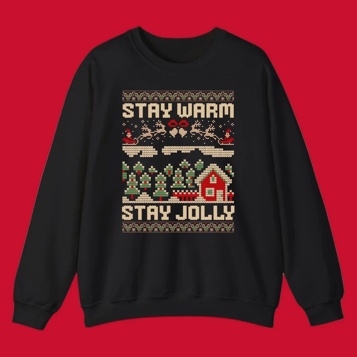 Ugly Christmas sweater style design with 'STAY WARM' and 'STAY JOLLY' text, Santa, reindeer, and trees.