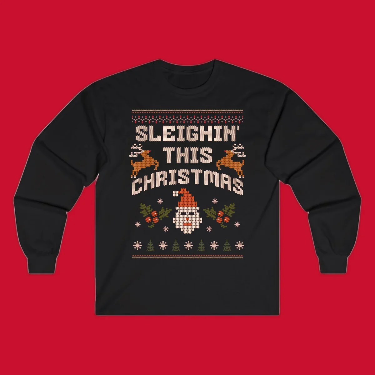 Sleighin' This Christmas ugly holiday sweater design with Santa, reindeer, and text.
