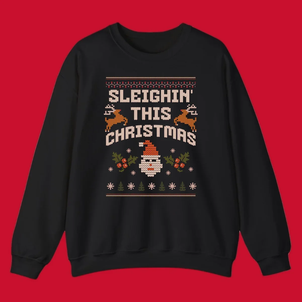 Sleighin' This Christmas ugly holiday sweater design with Santa, reindeer, and text.