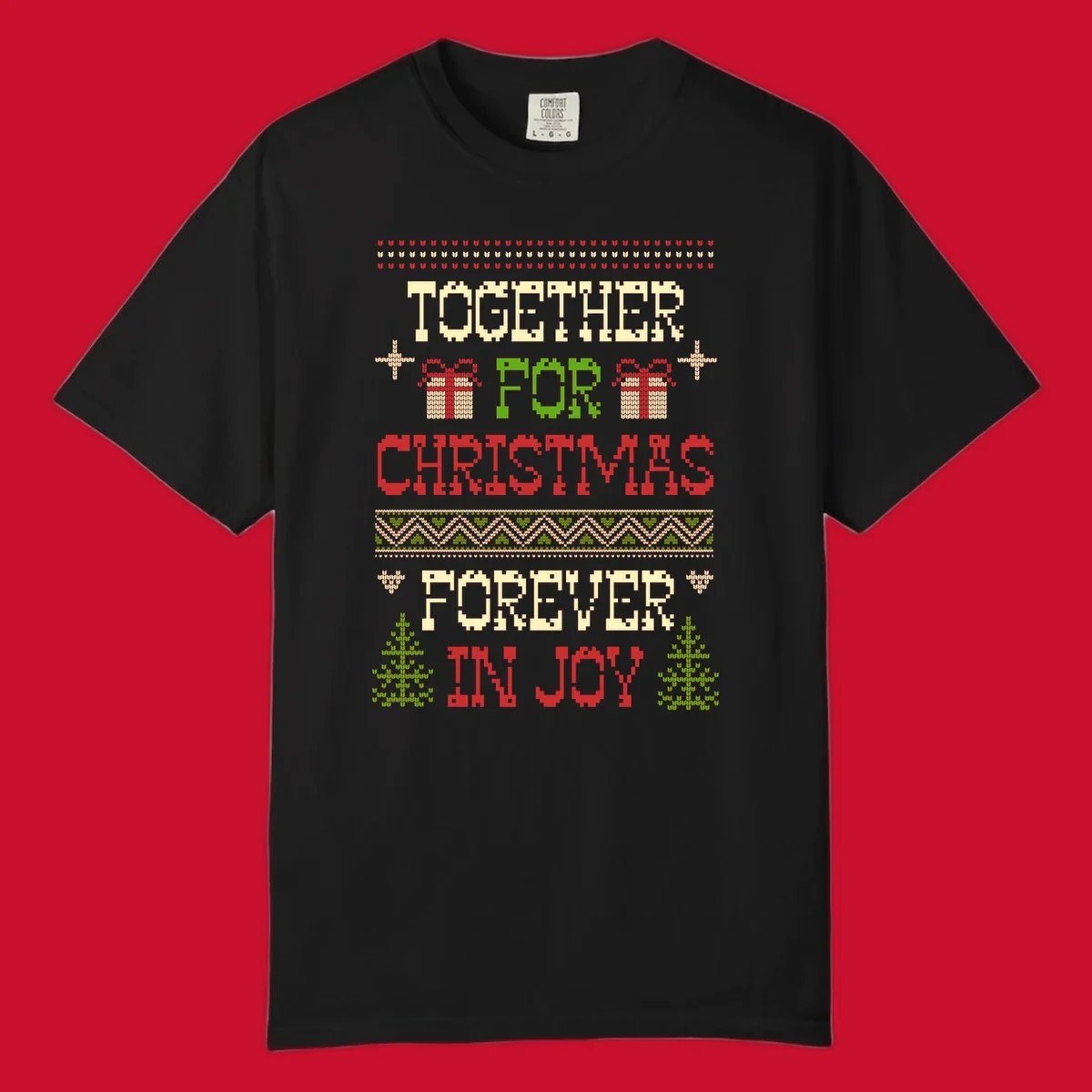 Ugly Christmas sweater style text design with phrases TOGETHER FOR CHRISTMAS FOREVER IN JOY, gift boxes, and trees.