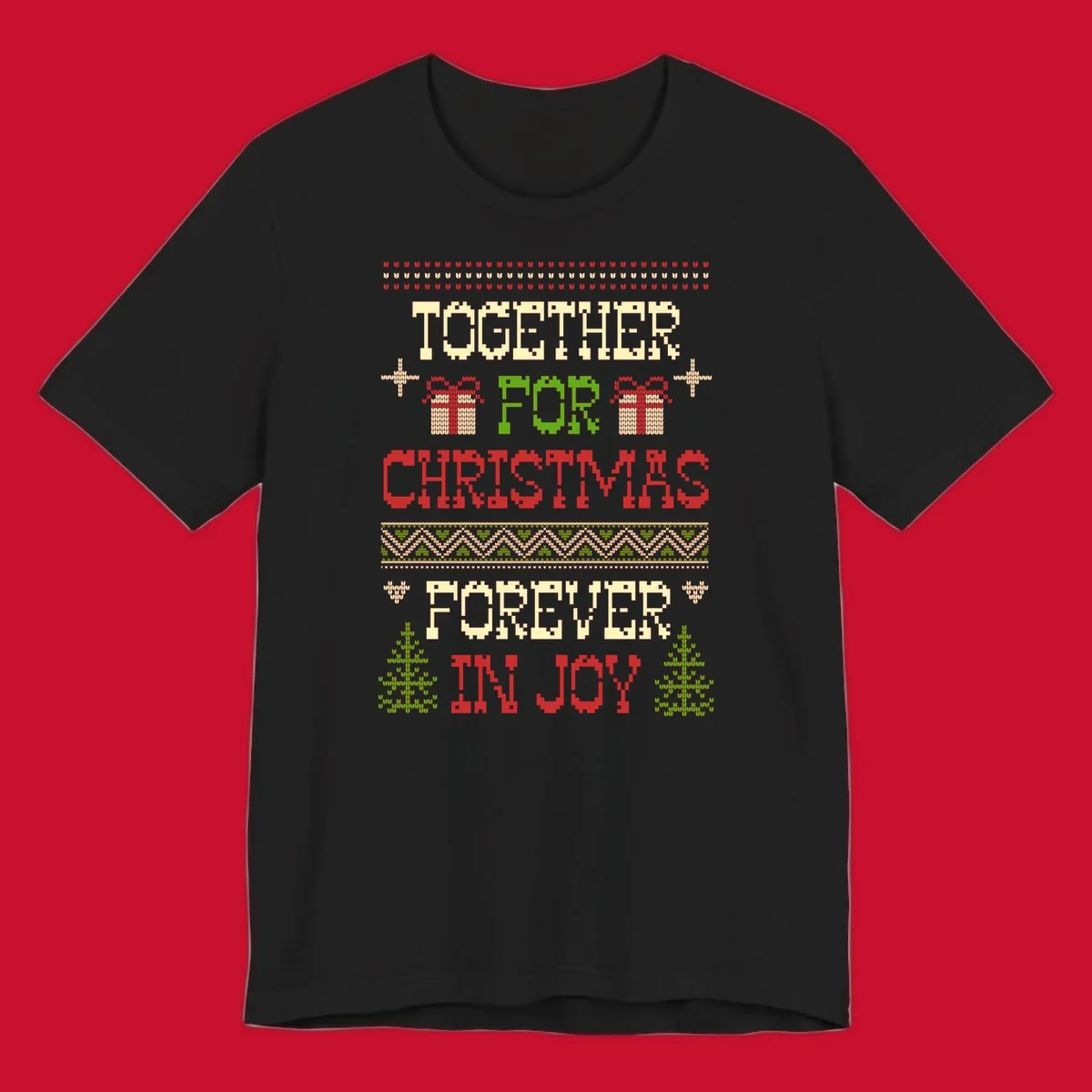 Ugly Christmas sweater style text design with phrases TOGETHER FOR CHRISTMAS FOREVER IN JOY, gift boxes, and trees.