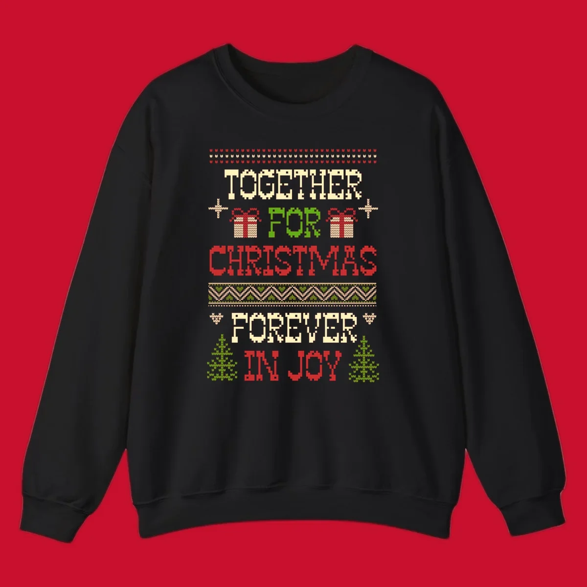 Ugly Christmas sweater style text design with phrases TOGETHER FOR CHRISTMAS FOREVER IN JOY, gift boxes, and trees.