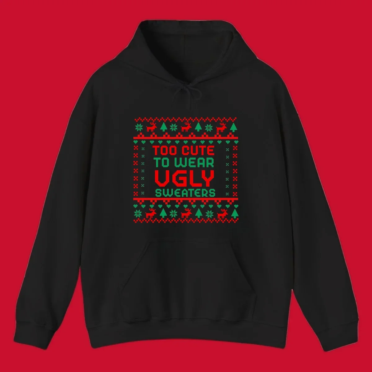 Too Cute To Wear Ugly Sweater design with pixelated text and Christmas elements.