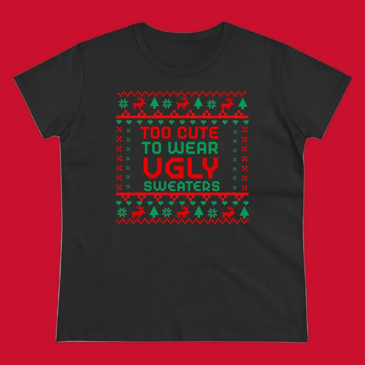 Too Cute To Wear Ugly Sweater design with pixelated text and Christmas elements.
