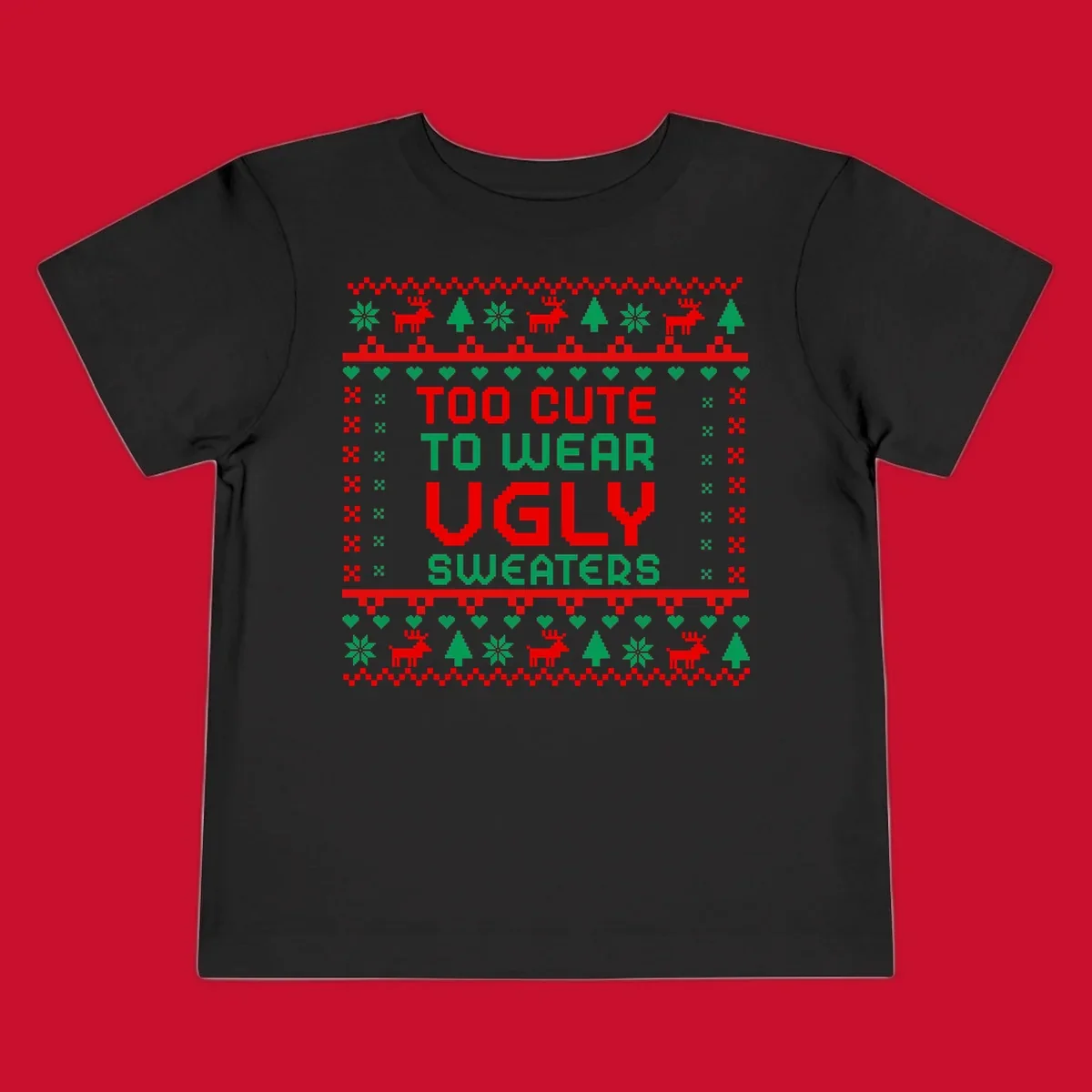 Too Cute To Wear Ugly Sweater design with pixelated text and Christmas elements.