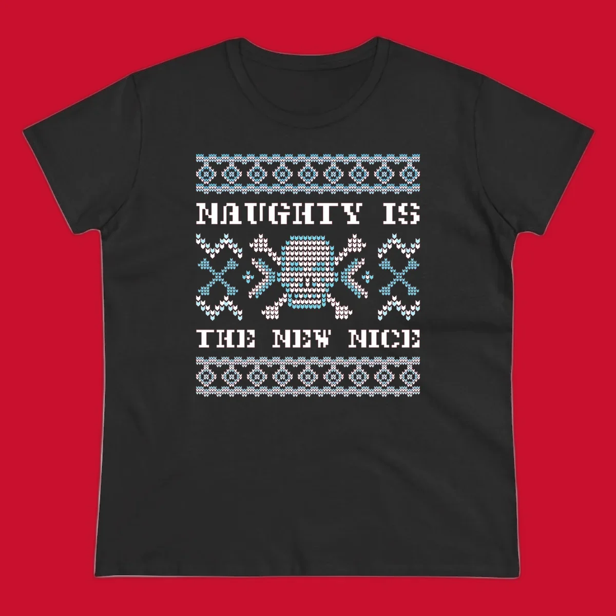 Naughty is the new nice skull and crossbones graphic in blue and white on black.