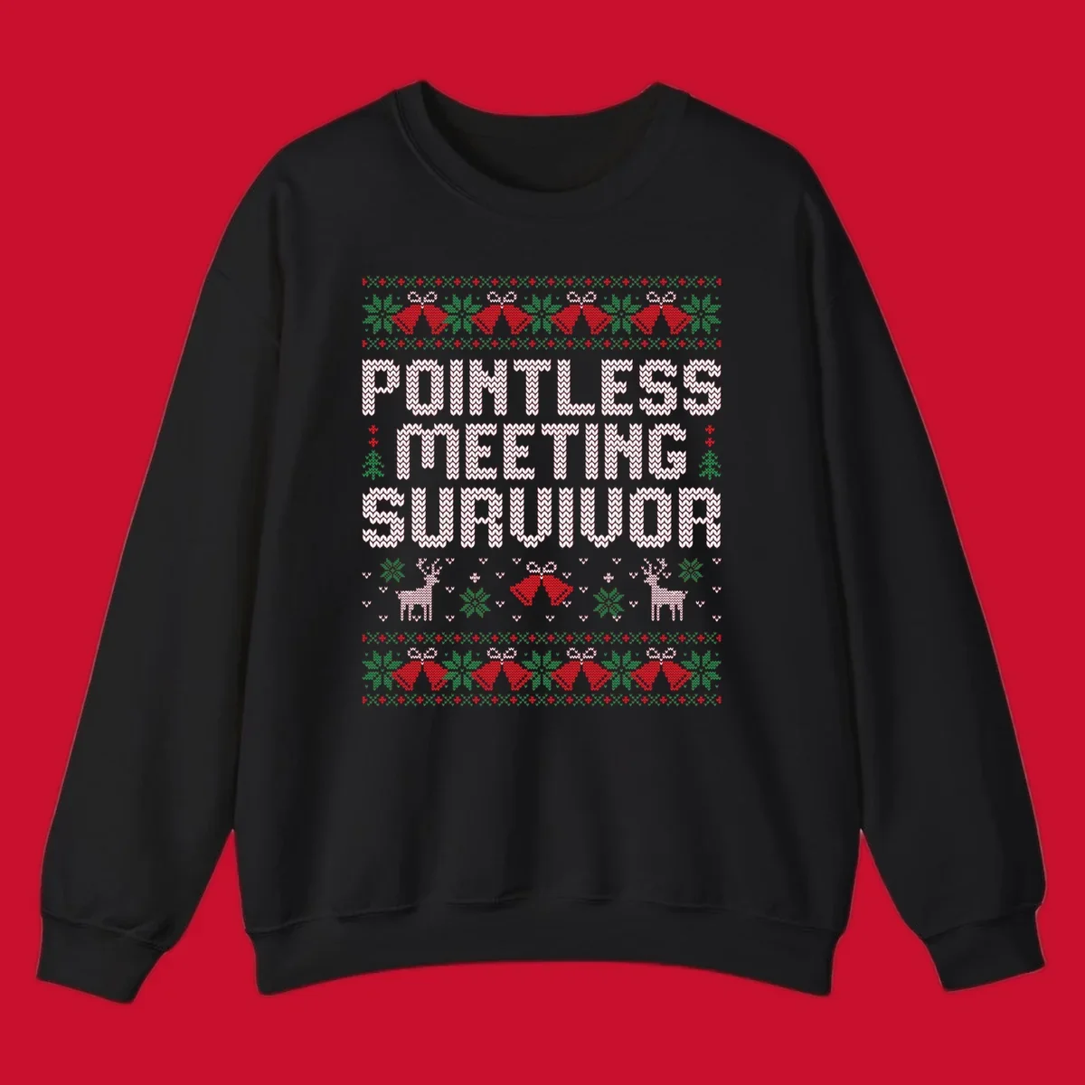 Pointless meeting survivor text with ugly christmas sweater elements like reindeer and bells.