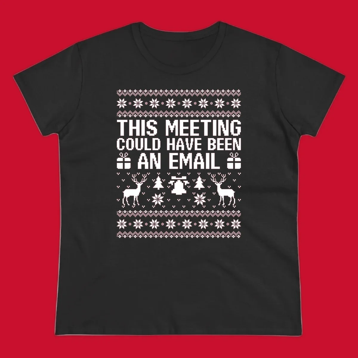 Ugly Christmas sweater design with text 'THIS MEETING COULD HAVE BEEN AN EMAIL' and festive holiday elements like reindeer and snowflakes.