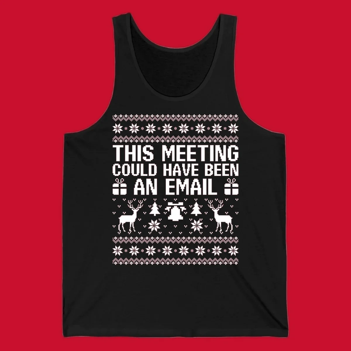 Ugly Christmas sweater design with text 'THIS MEETING COULD HAVE BEEN AN EMAIL' and festive holiday elements like reindeer and snowflakes.