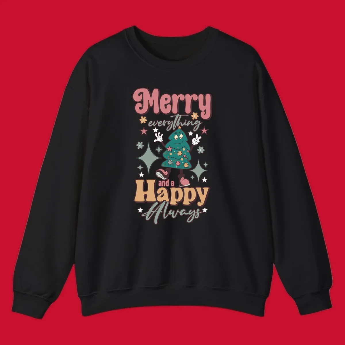 Merry Everything And A Happy Always Christmas Tree illustration with retro font.