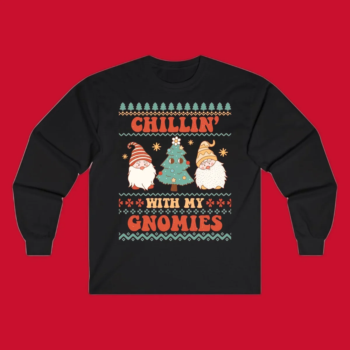 Chillin with my gnomies holiday design featuring retro text, gnomes, and a Christmas tree.