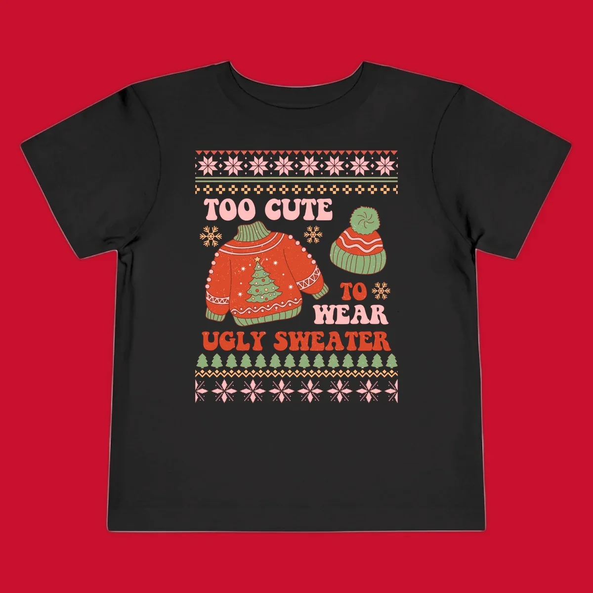 Retro illustration of an ugly Christmas sweater and beanie with text 'Too Cute To Wear Ugly Sweater'.