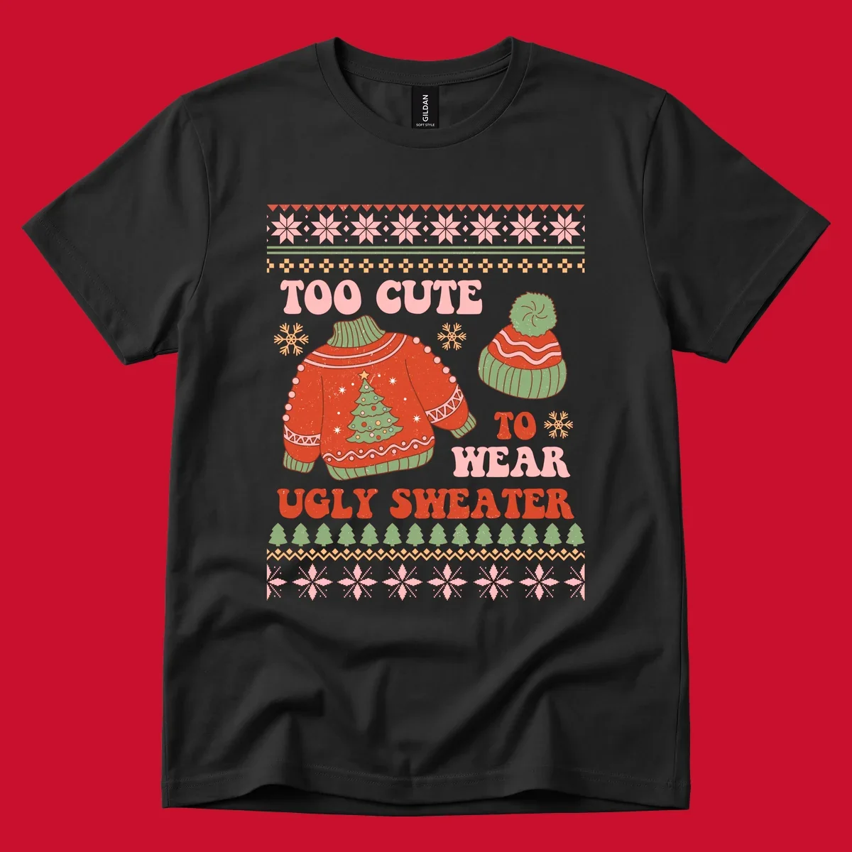 Retro illustration of an ugly Christmas sweater and beanie with text 'Too Cute To Wear Ugly Sweater'.