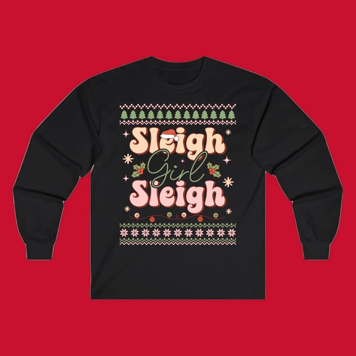 Sleigh Girl Sleigh retro groovy Christmas design with Santa hat, holly, and snowflakes.