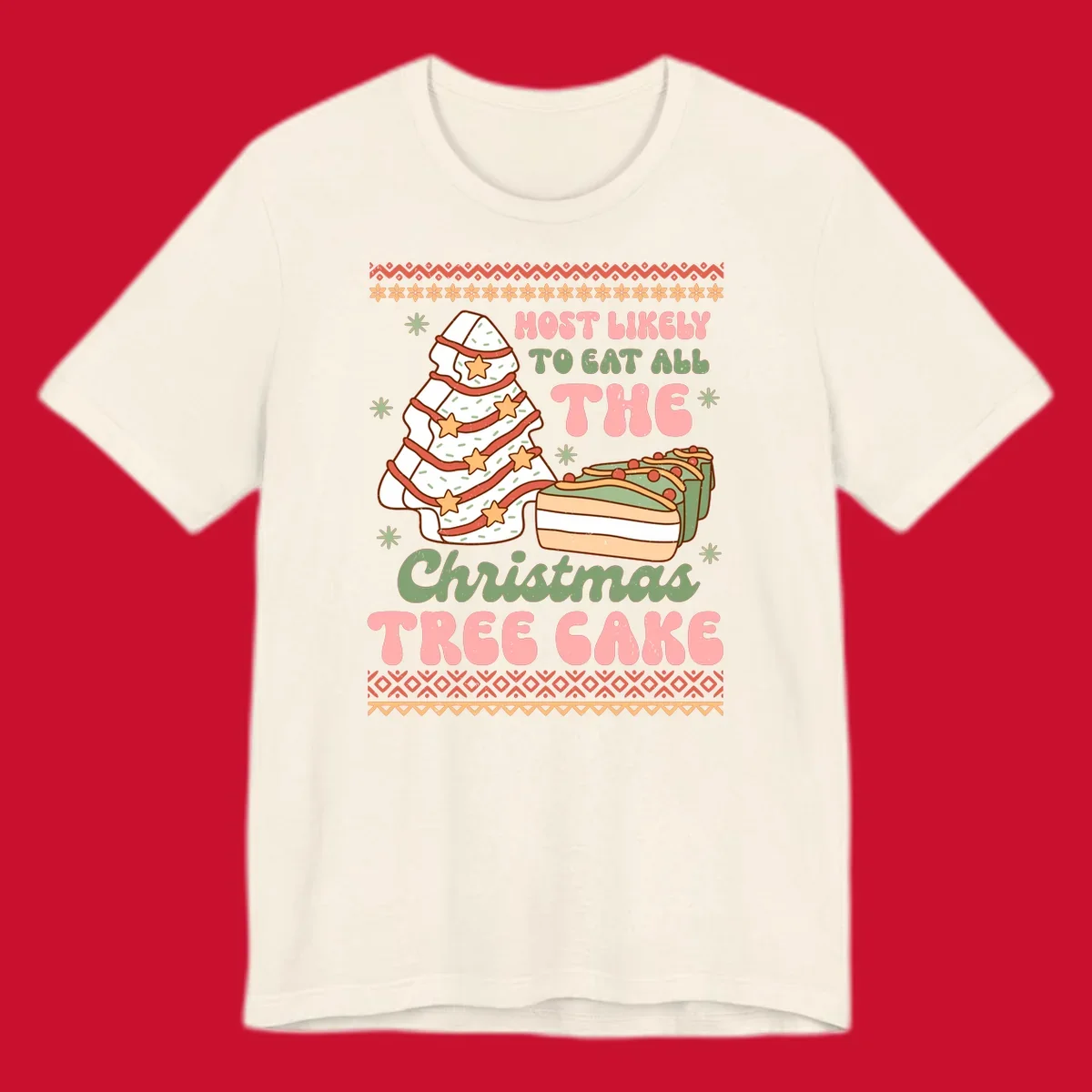 Retro illustration of a Christmas tree cake and slices of cake with text 'Most Likely To Eat All The Christmas Tree Cake'.