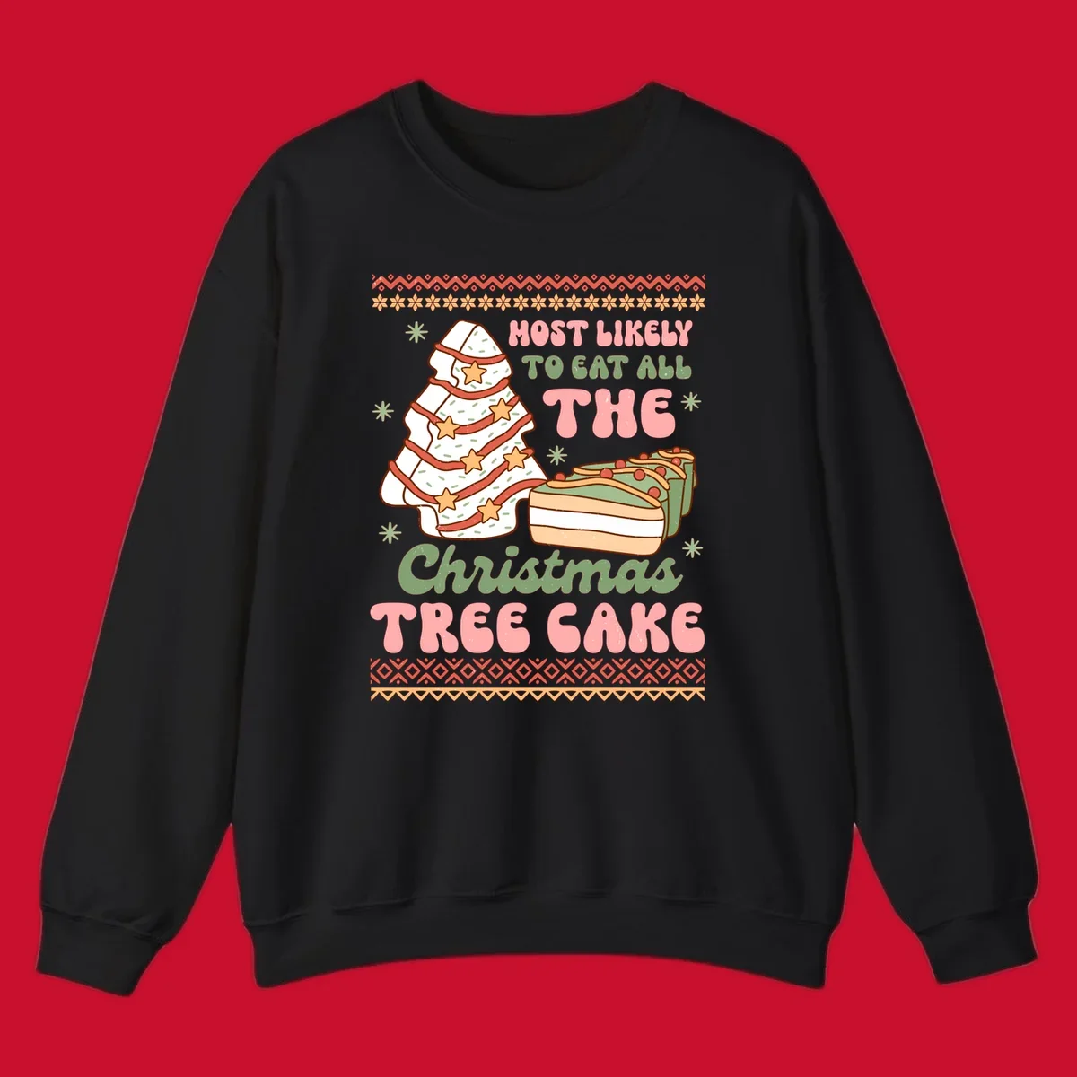 Retro illustration of a Christmas tree cake and slices of cake with text 'Most Likely To Eat All The Christmas Tree Cake'.