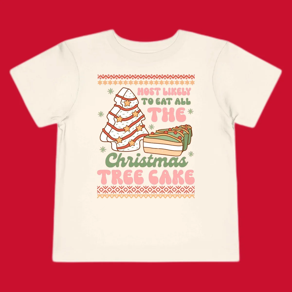 Retro illustration of a Christmas tree cake and slices of cake with text 'Most Likely To Eat All The Christmas Tree Cake'.