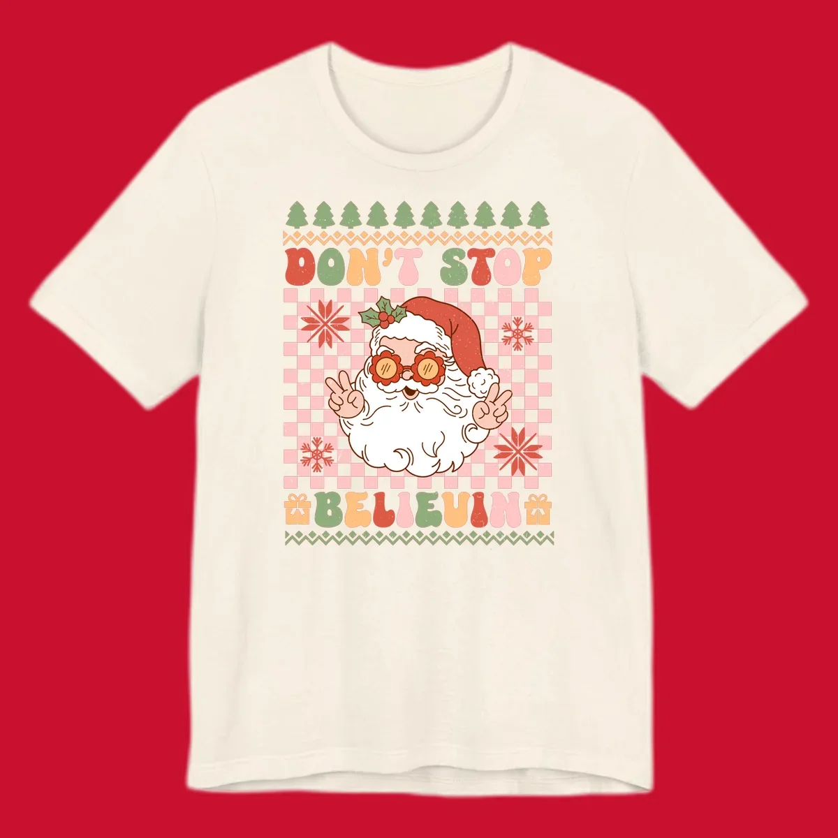 Retro Santa Claus with peace signs and sunglasses, text 'DON'T STOP BELIEVIN''.