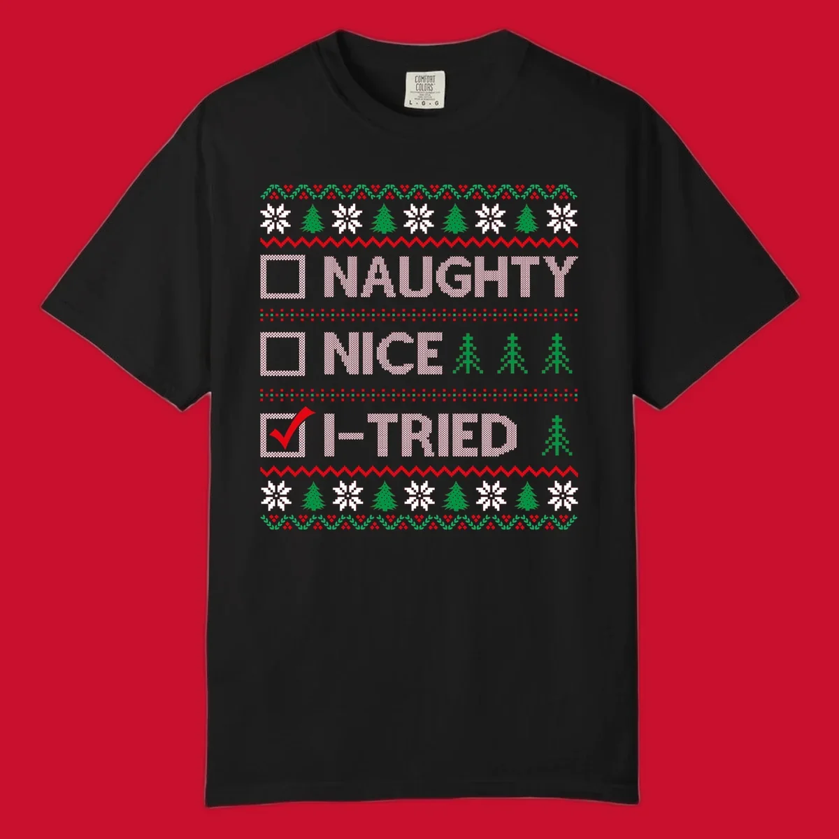 Christmas checklist design with options Naughty, Nice, and I-Tried, with I-Tried checked.